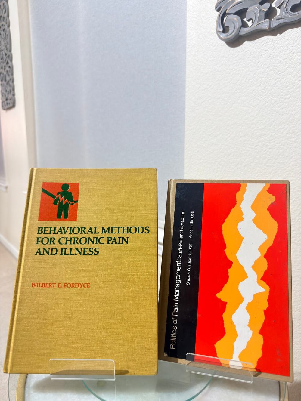 Behavioral Methods for Chronic Pain and Illness Fordyce 1976 1st Printing HC